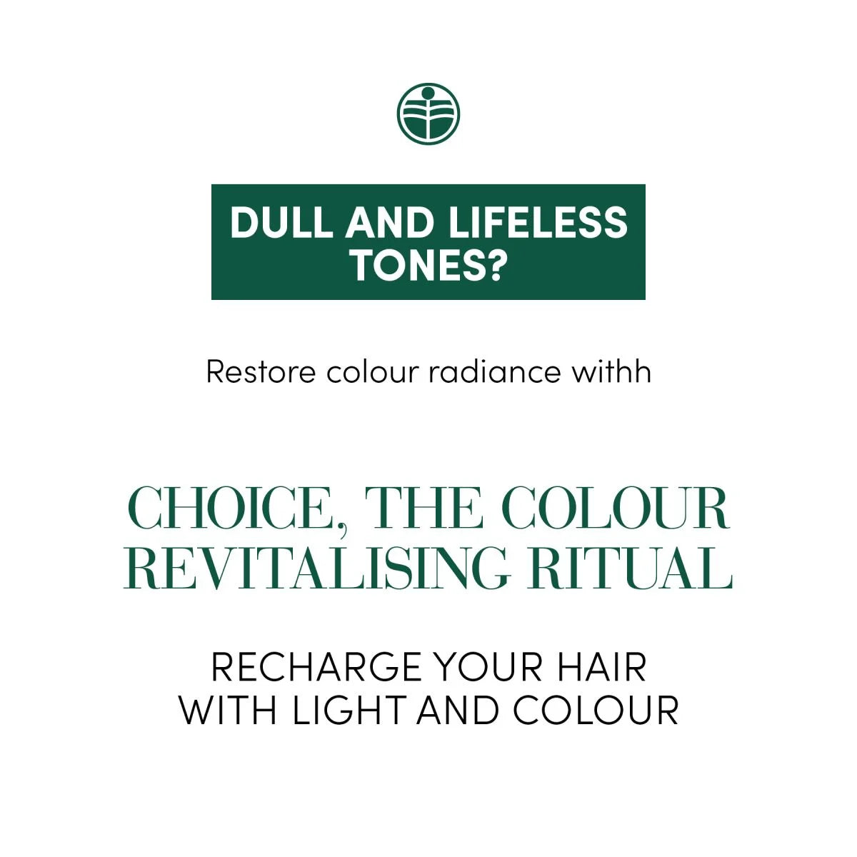 Medavita Choice – Ritual de revitalizare a culorii parului tern si lipsit de viata. Reincarca parul cu lumina si culoare. Choice, The Colour Revitalising Ritual. Made in Italy.
